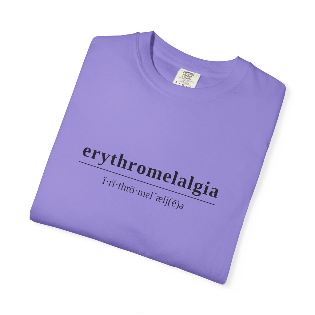 Erythromelalgia Definition T-Shirt | Black Text | Medical Awareness Tee