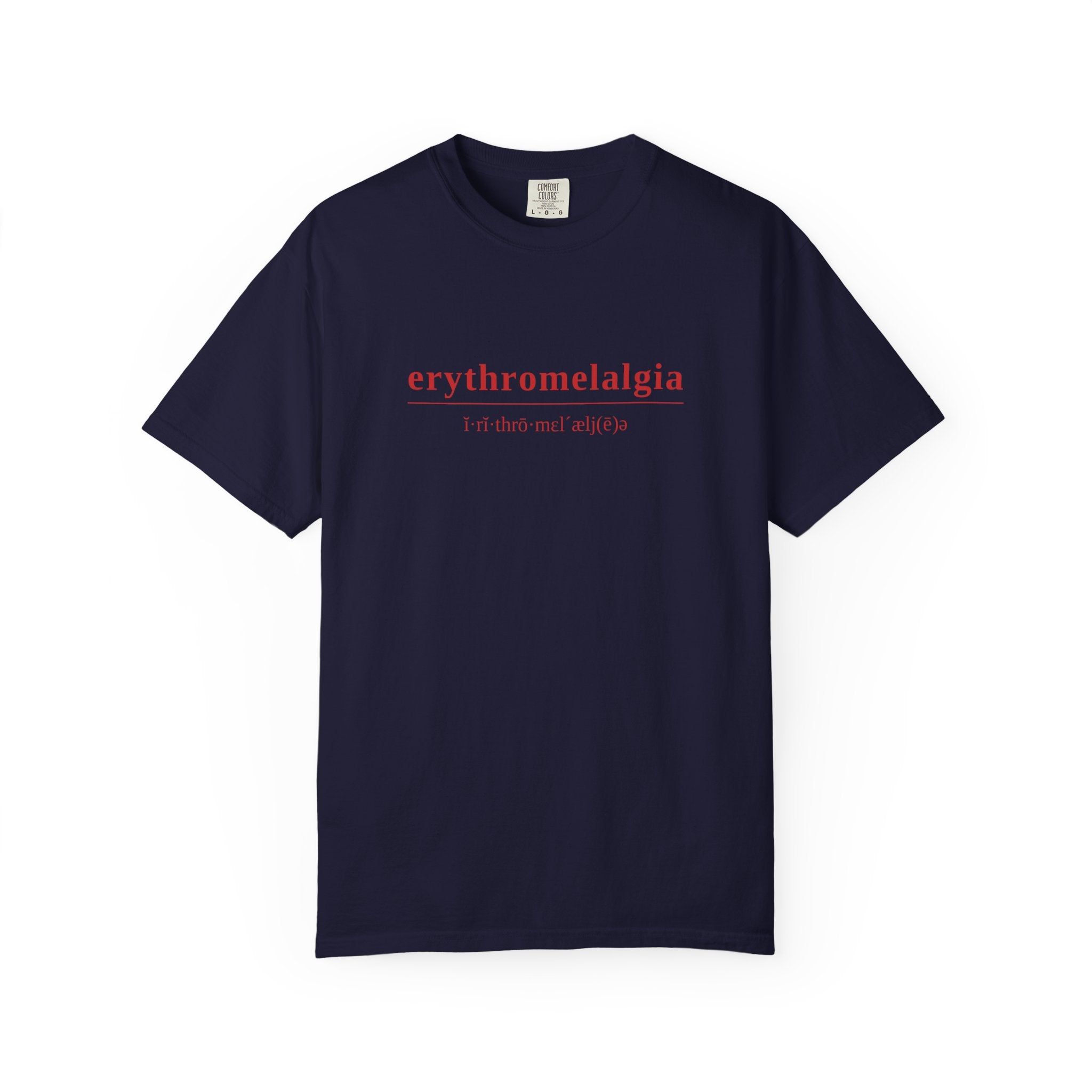 Erythromelalgia Definition T-Shirt | Red Text | Medical Awareness Tee