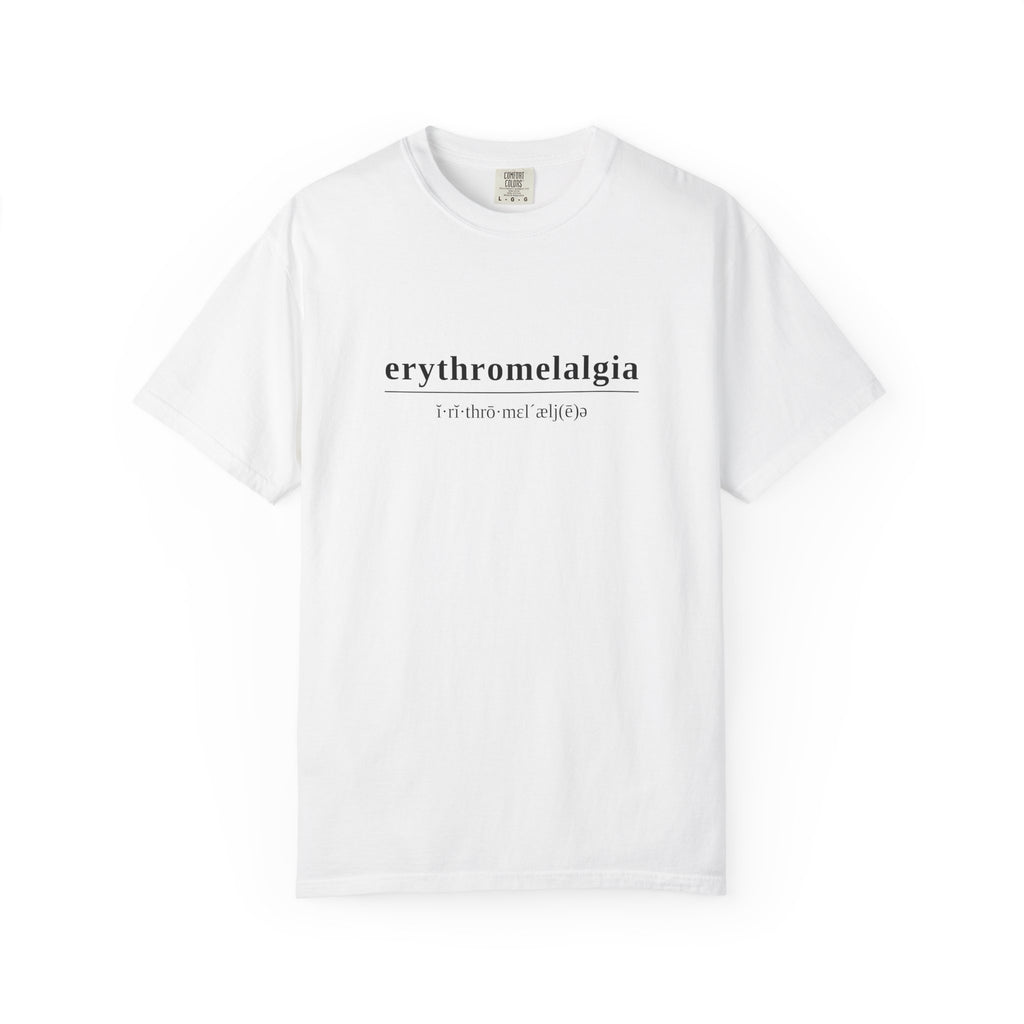 Erythromelalgia Definition T-Shirt | Black Text | Medical Awareness Tee
