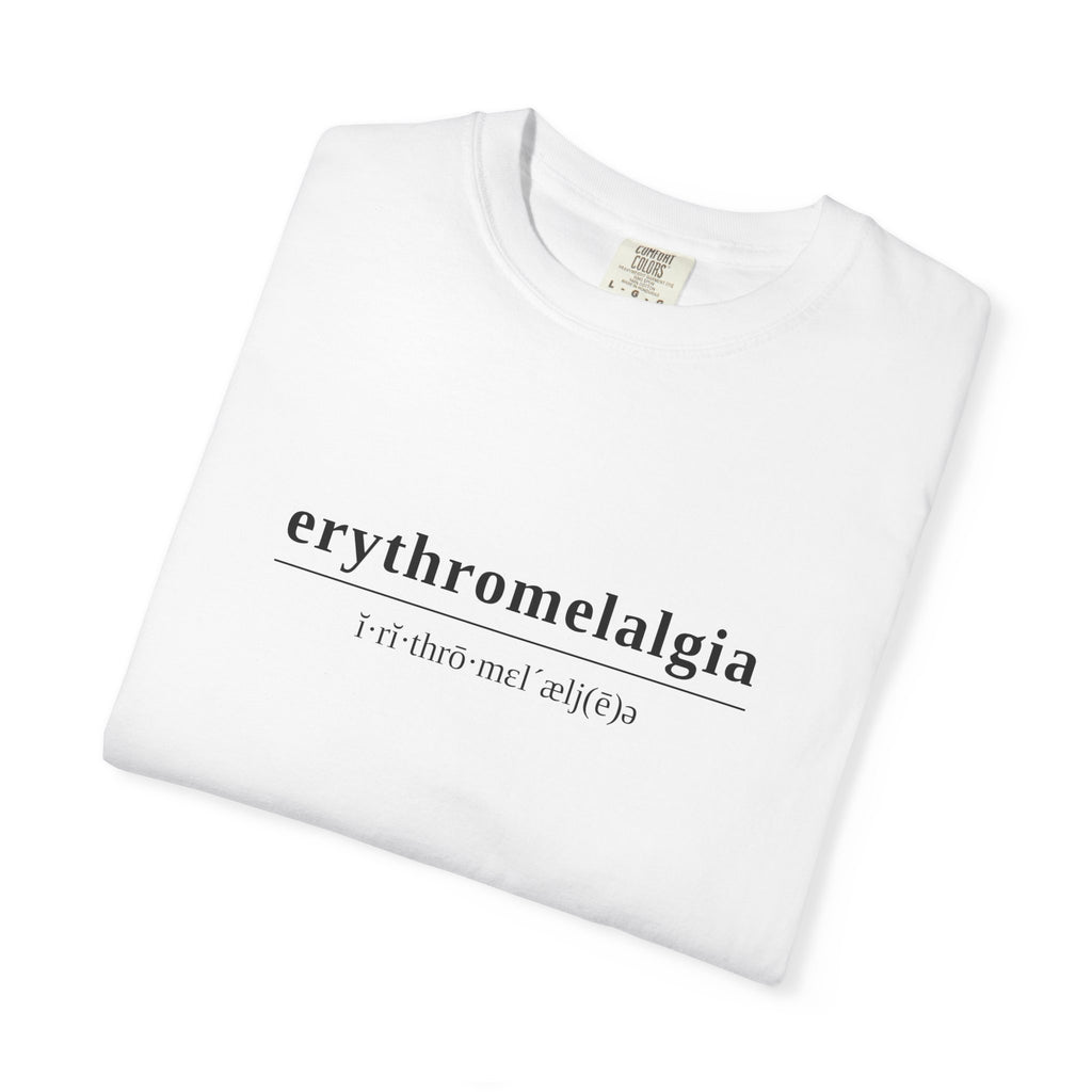Erythromelalgia Definition T-Shirt | Black Text | Medical Awareness Tee