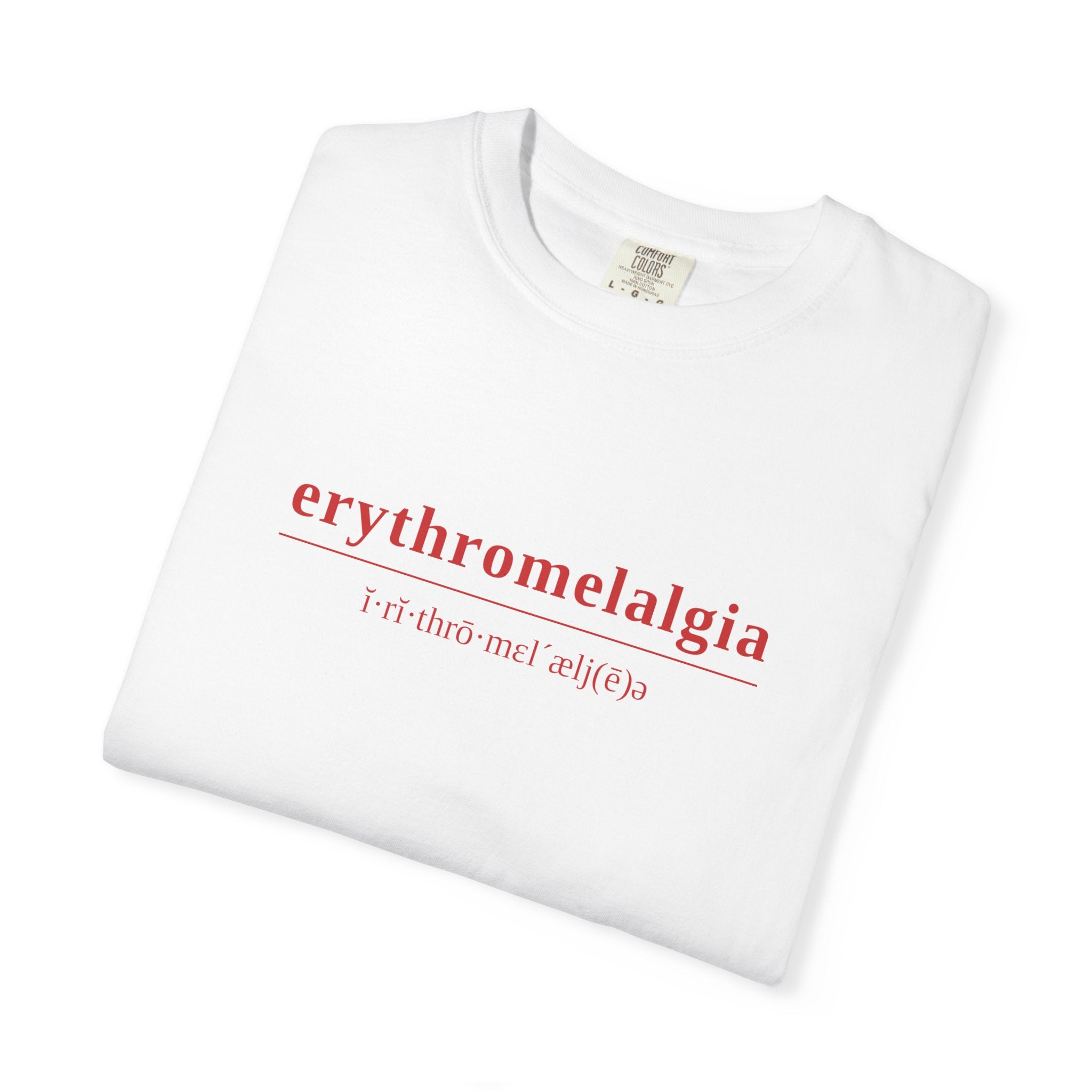 Erythromelalgia Definition T-Shirt | Red Text | Medical Awareness Tee