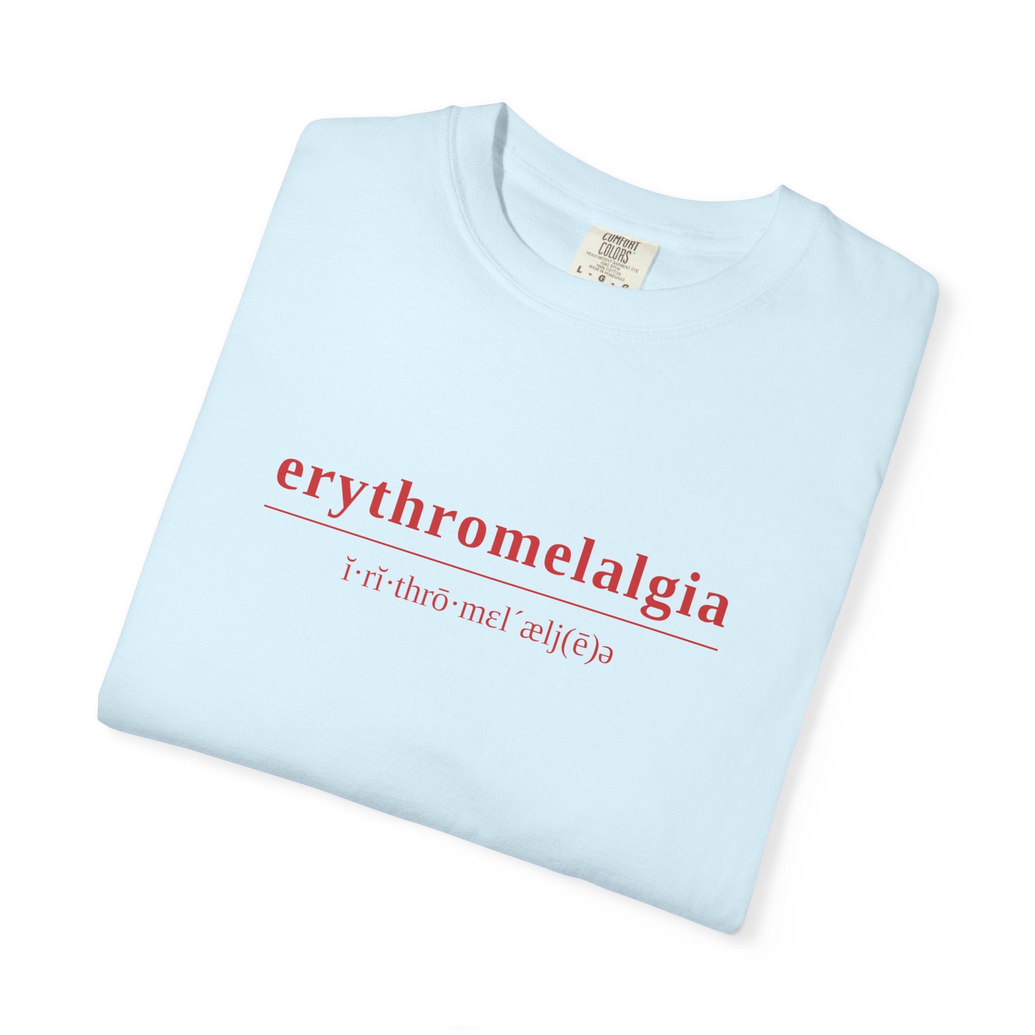 Erythromelalgia Definition T-Shirt | Red Text | Medical Awareness Tee